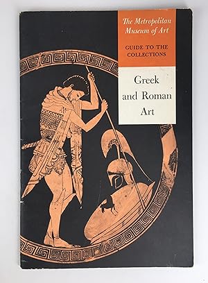 Seller image for Metropolitan Museum of Art - Guide to the Collections: Greek and Roman Art for sale by The Curated Bookshelf