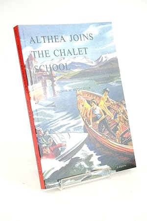 Seller image for ALTHEA JOINS THE CHALET SCHOOL for sale by Stella & Rose's Books, PBFA