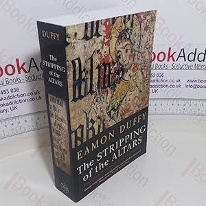 Seller image for The Stripping of the Altars: Traditional Religion in England, 1400-1580 for sale by BookAddiction (ibooknet member)