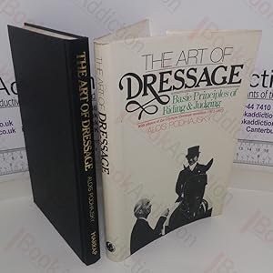 The Art of Dressage: Basic Principles of Riding and Judging