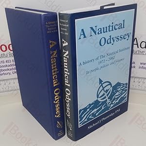 Immagine del venditore per A Nautical Odyssey: A History of The Nautical Institute's First 30 Years venduto da BookAddiction (ibooknet member)