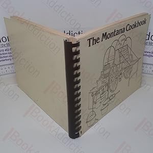 Seller image for The Montana Cookbook for sale by BookAddiction (ibooknet member)