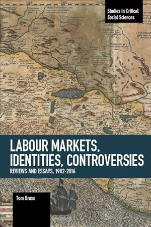 Bild des Verkufers fr Labour Markets, Identities, Controversies: Reviews and Essays, 1982-2016 zum Verkauf von moluna