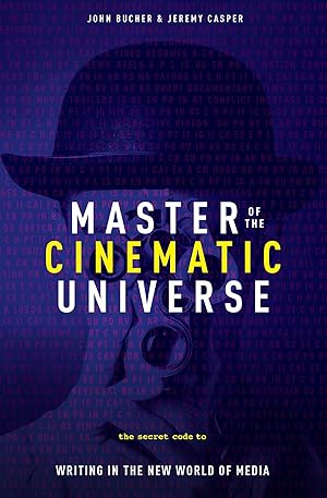 Bild des Verkufers fr Master of the Cinematic Universe: The Secret Code to Writing in the New World of Media zum Verkauf von moluna