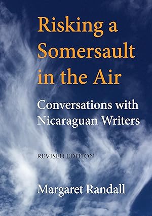 Bild des Verkufers fr Risking a Somersault in the Air: Conversations with Nicaraguan Writers (Revised Edition) zum Verkauf von moluna