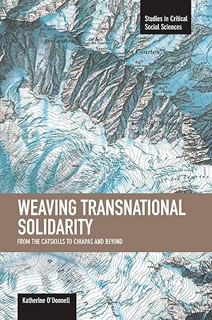 Bild des Verkufers fr Weaving Transnational Solidarity: From the Catskills to Chiapas and Beyond zum Verkauf von moluna