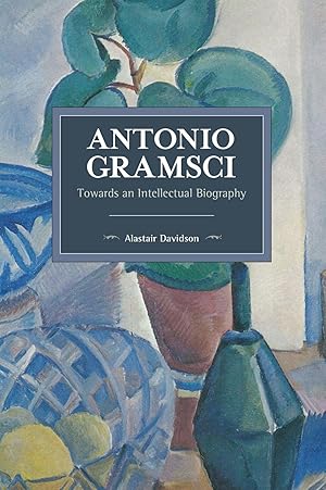 Bild des Verkufers fr Antonio Gramsci: Towards an Intellectual Biography zum Verkauf von moluna