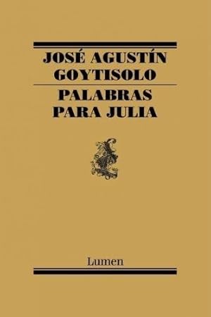 Imagen del vendedor de PALABRAS PARA JULIA a la venta por ALZOFORA LIBROS