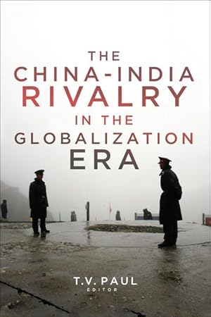 Bild des Verkufers fr The China-India Rivalry in the Globalization Era zum Verkauf von moluna