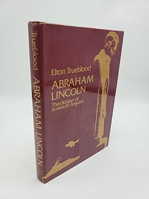 Immagine del venditore per Abraham Lincoln: Theologian of American Anguish venduto da Shadyside Books