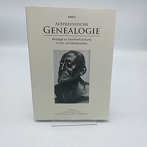 Altpreußische Genealogie. Band 51 Beiträge zur Familienforschung in Ost- und Westpreußen