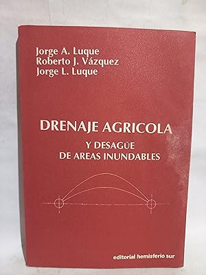 Seller image for Drenaje Agricola y Desage de Areas Inundables for sale by Libros de Ultramar Alicante