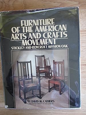 Seller image for Furniture of the American Arts and Crafts Furniture Movement : Stickley and Roycroft Mission Oak for sale by Stillwaters Environmental Ctr of the Great Peninsula Conservancy