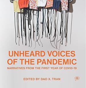 Bild des Verkufers fr Unheard Voices of the Pandemic: Narratives from the First Year of Covid-19 zum Verkauf von moluna