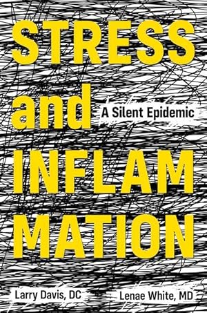 Seller image for Stress and Inflammation: A Silent Epidemic for sale by moluna
