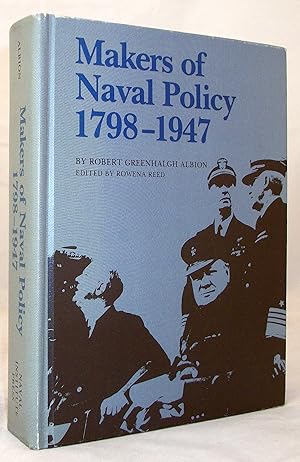 Imagen del vendedor de Makers of Naval Policy 1798-1947 a la venta por Baltimore's Best Books