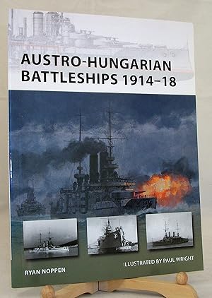 Seller image for Austro-Hungarian Battleships 1914?18 (New Vanguard # 193) for sale by Baltimore's Best Books