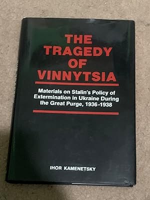 The Tragedy of Vinnytsia