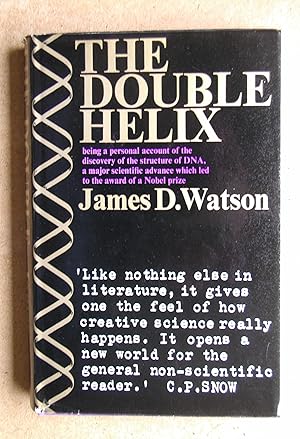 The Double Helix: A Personal Account of the Discovery of the Structure of DNA.