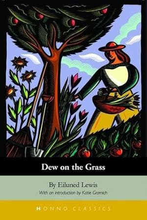 Imagen del vendedor de Dew on the Grass (Honno's Welsh Women's Classics) a la venta por -OnTimeBooks-