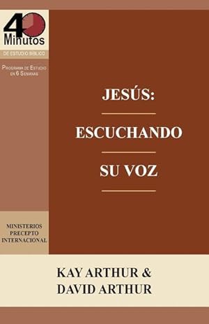 Bild des Verkufers fr Jess: Escuchando Su Voz - Un Estudio de Marcos 7-13 / Jesus: Listening for His Voice - A Study of Mark 7 -13 zum Verkauf von moluna