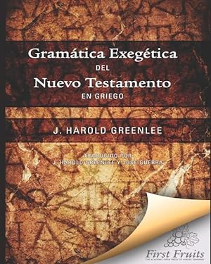 Bild des Verkufers fr Gramatica Exegtica del Nuevo Testamento en Griego zum Verkauf von moluna