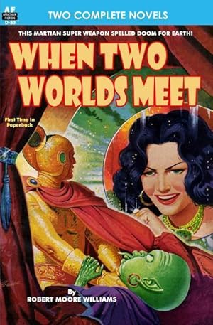 Image du vendeur pour When Two Worlds Meet & The Man Who Had No Brains mis en vente par moluna