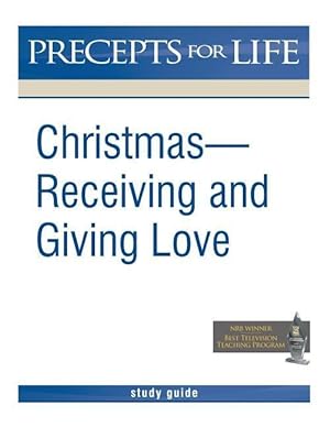 Bild des Verkufers fr Christmas: Receiving and Giving Love. Precepts for Life Study(r) Guide (Black and White Version) zum Verkauf von moluna