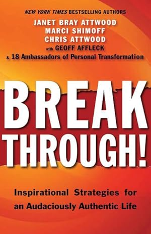 Bild des Verkufers fr Breakthrough!: Inspirational Strategies for an Audaciously Authentic Life zum Verkauf von moluna