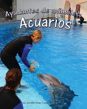 Bild des Verkufers fr SPA-AYUDANTES DE ANIMALES ACUA zum Verkauf von moluna