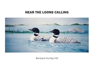 Seller image for Hear the Loons Calling for sale by moluna
