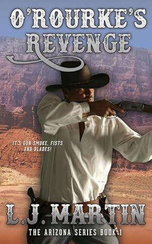 Bild des Verkufers fr O\ Rourke\ s Revenge (The Arizona Series 1) zum Verkauf von moluna