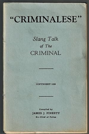 (Association Copy) "CRIMINALESE" Slang Talk of The CRIMINAL