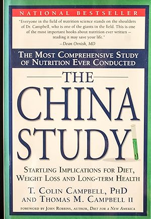 Imagen del vendedor de The China Study: The Most Comprehensive Study of Nutrition Ever Conducted And the Startling Implications for Diet, Weight Loss, And Long-term Health a la venta por Mad Hatter Bookstore