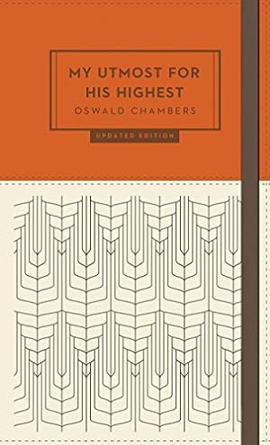 Seller image for My Utmost for His Highest for sale by Reliant Bookstore
