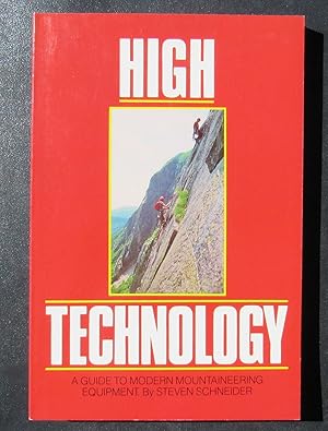 High Technology A Guide To Modern Mountaineering Equipment -- 1980 FIRST EDITION