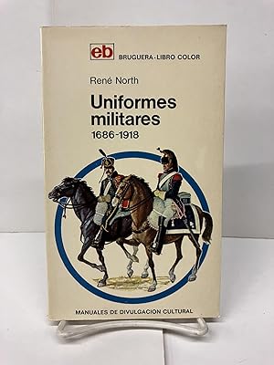 Immagine del venditore per Uniformes militares 1686-1918 venduto da Chamblin Bookmine