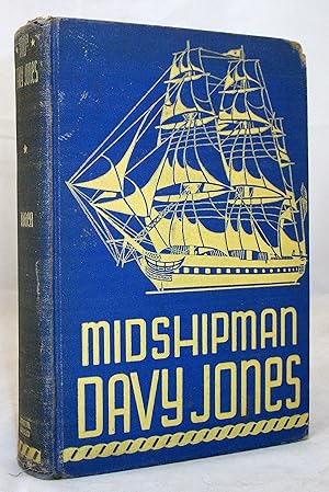 Immagine del venditore per Midshipman Davy Jones, beind the log of his adventures aboard divers frigates; sloops of war; and other fighting craft of the United States Navy; together with an account of his captivity in, and escape from, the Islands of the Bermudas, during the late war with Great Britain, 1812-1815 venduto da Baltimore's Best Books