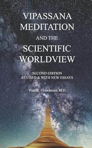 Bild des Verkufers fr Vipassana Meditation and the Scientific Worldview: Revised & With New Essays zum Verkauf von moluna