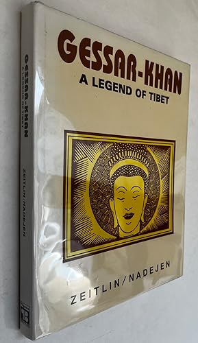 Gessar Khan: A Legend of Tibet; told by Ida Zeitlin; illustrated by Theodore Nadejen