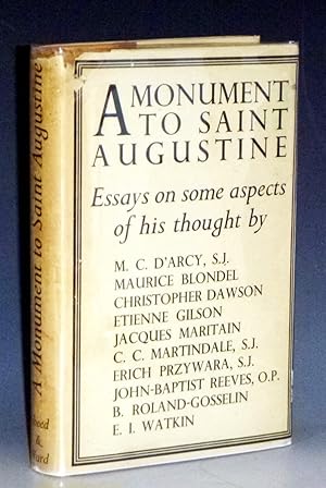 Bild des Verkufers fr A Monument to Saint Augustine, Essays on Some Aspects of His Thought Written in Commemoration of His 15th Centenary zum Verkauf von Alcuin Books, ABAA/ILAB