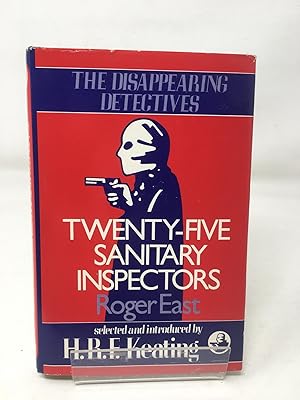 Immagine del venditore per Twenty-five Sanitary Inspectors (Disappearing Detectives S.) venduto da Cambridge Recycled Books