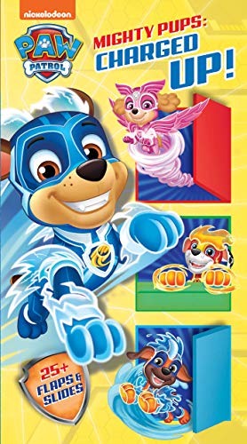 Seller image for Nickelodeon PAW Patrol Mighty Pups: Charged Up! (Lift & Slide) for sale by Reliant Bookstore