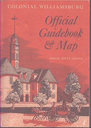 Seller image for COLONIAL WILLIAMSBURG OFFICIAL GUIDEBOOK for sale by Neil Shillington: Bookdealer/Booksearch