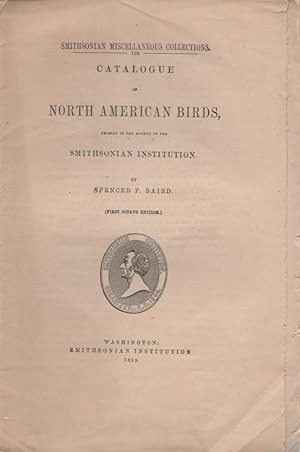 Catalogue of North American Birds, Chiefly in the Museum of The Smithsonian Institution