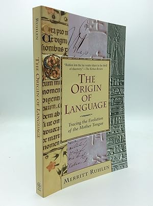 Seller image for THE ORIGIN OF LANGUAGE: Tracing the Evolution of the Mother Tongue for sale by Kubik Fine Books Ltd., ABAA