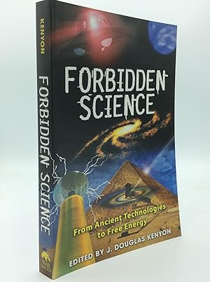Seller image for FORBIDDEN SCIENCE: From Ancient Technologies to Free Energy for sale by Kubik Fine Books Ltd., ABAA
