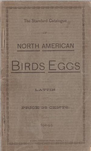 The Standard Catalogue of North American Birds Eggs