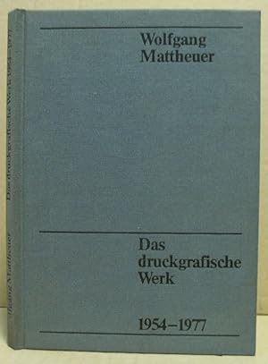 Das druckgrafische Werk 1954-1977.