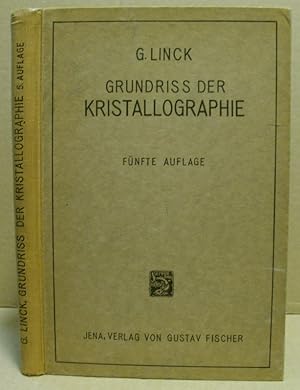 Grundriss der Kristallographie. Für Studierende und zum Selbstunterricht.